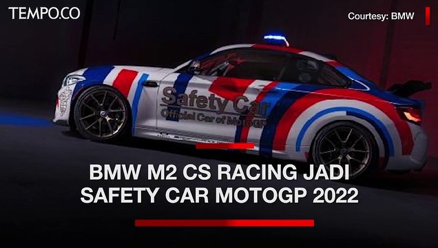 BMW M2 CS Racing Resmi Jadi Safety Car Baru MotoGP 2022