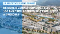 GRAND FORMAT - De Merlin-Gerin à Schneider Electric, 100 ans d'un laboratoire d'excellence à Grenoble