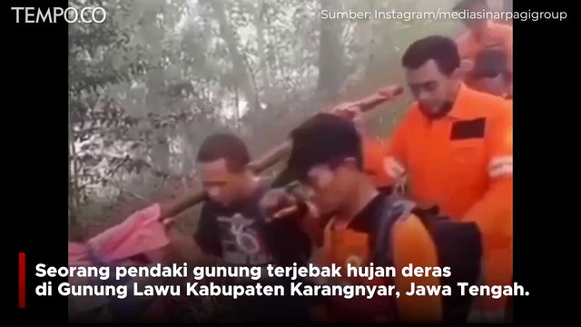 Terjebak Hujan Deras, Pendaki Gunung Lawu Tewaa Karena Hipotermia