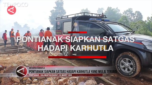 Pontianak Siapkan Satgas Waspadai Karhutla yang Mulai Terjadi