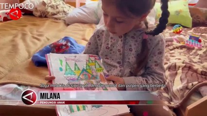 Kisah Milana, Gadis Cilik Pengungsi Asal Ukraina