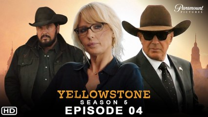 Yellowstone Season 5 Episode 4 Preview | Paramount+, Release Date, Spoiler, Yellowstone 5x04 promo