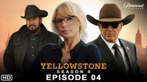Yellowstone Season 5 Episode 4 Preview | Paramount , Release Date, Spoiler, Yellowstone 5x04 promo