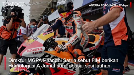 Sirkuit Mandalika Kantongi Homologasi A, Dapat Izin Gelar Balap MotoGP