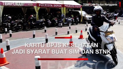 Tak Cuma Syarat Beli Tanah, BPJS Kesehatan Juga Perlu Saat Bikin SIM dan STNK