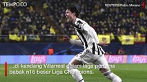 Liga Champions Villarreal vs Juventus 1 1, Vlahovic Torehkan Gol Bersejarah