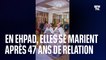 Valenciennes : d  eux résidentes d’un EHPAD se marient après 47 ans de vie commune