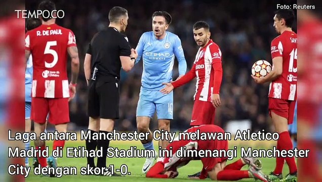 Hasil Liga Champions: Manchester City Sukses Kalahkan Atletico Madrid