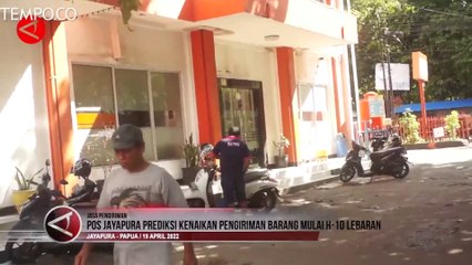 Pos Jayapura Prediksi Kenaikan Pengiriman Barang Mulai H-10 Lebaran