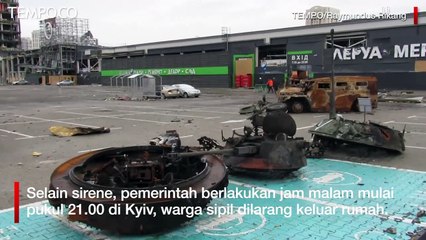 Laporan Tempo dari Ukraina Bunyi Sirine Terdengar di Pinggiran Kyiv