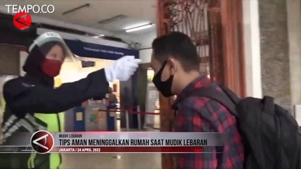 Tips Aman Meninggalkan Rumah Ketika Mudik Lebaran