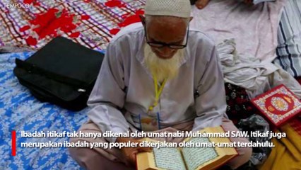 Manfaat Itikaf Terhadap Kehidupan Seorang Muslim