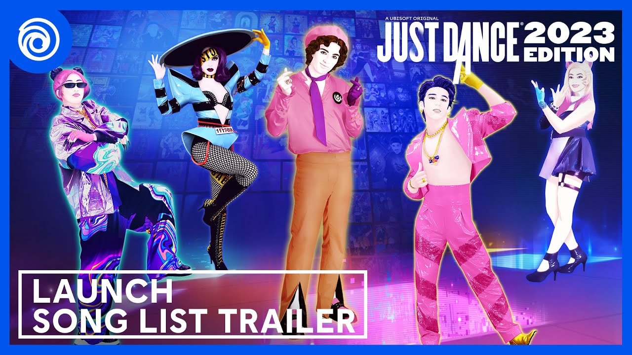 Just Dance 2023 Edition - Toutes les musiques