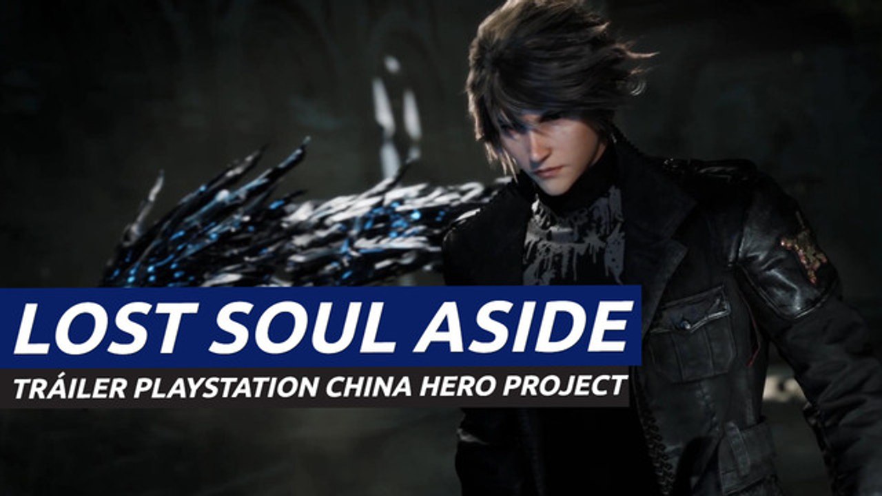 Lost Soul Aside - Tráiler PlayStation China Hero Project