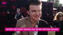 ‘Stranger Things’ Star Joe Keery Speaks out after Twitter Account Hacked