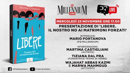 Martina Castigliani in diretta con le voci di "Libere, il nostro no ai matrimoni forzati"