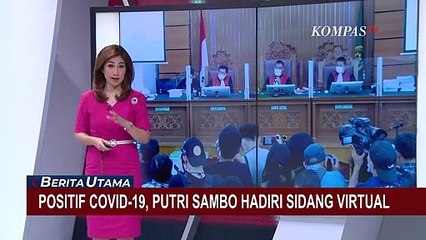 Dikabarkan Positif Covid-19, Putri Candrawathi Hadiri Sidang secara Online!