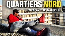  Quartiers Nord, les enfants de Marseille | Documentaire COMPLET en Français