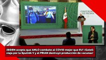 ¡BIDEN dice que AMLO combate mejor al COVlD, Gatell va por Sputnik V y el PRIAN enterró las vacunas!