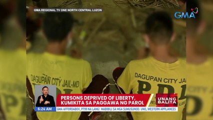 Persons Deprived of Liberty, kumikita sa paggawa ng parol | UB