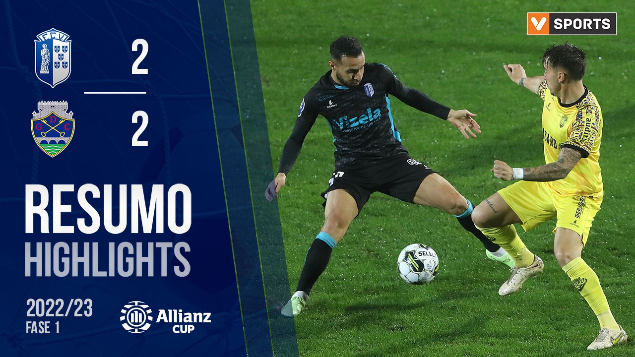 Highlights: FC Vizela 2-2 Desp. Chaves (Taça da Liga 22/23 - Fase 3 - Jornada 1)