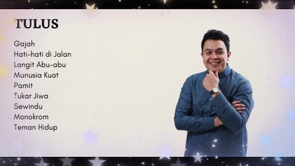 Tulus - Playlist Terbaik 2022