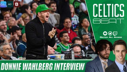 Donnie Wahlberg Ready for Celtics to Win Banner 18 | Celtics beat