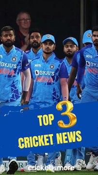Top 3 Cricket News