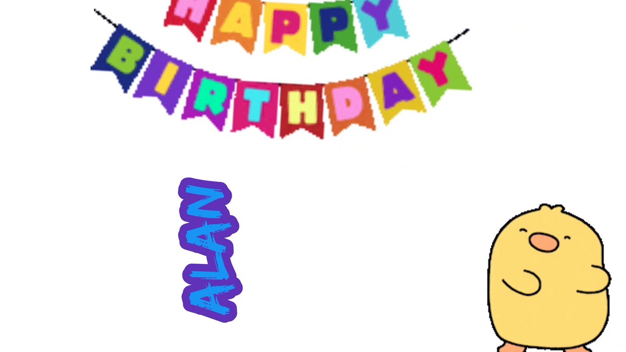 Alan birthday song