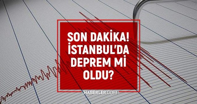 Gece deprem oldu mu? Gece nerede deprem oldu? Deprem şiddeti ne? Dün gece deprem nerede, kaç büyüklüğünde oldu?