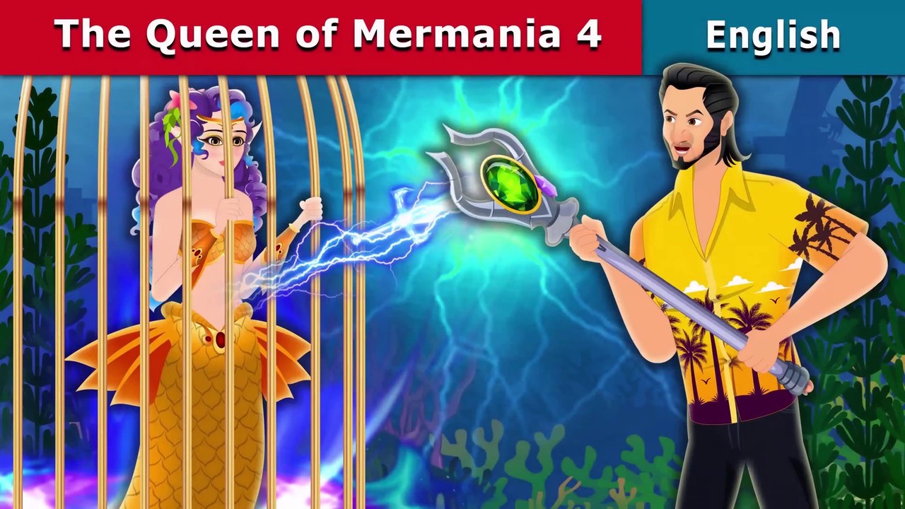 The Queen of Mermania Part 4 - English Fairy Tales