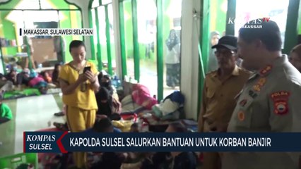 Kapolda Sulsel Kunjungi Posko Pengungsian Banjir
