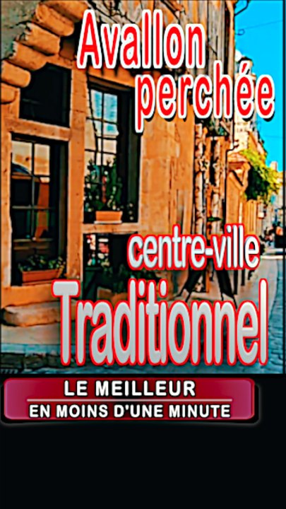 4 -AVALLON rues du centre-ville traditionnel dans l'YONNE en BOURGOGNE