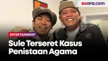 Selain Budi Dalton, Sule dan Mang Saswi Juga Dipolisikan Buntut Ucapan 'Miras Minuman Rasulullah'