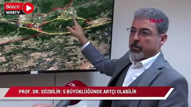 Prof.Dr. Sözbilir: 5 Büyüklüğünde artçı olabilir
