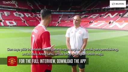 Cristiano Ronaldo: Kepulangan ke Manchester United Bukanlah Liburan