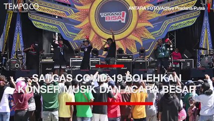 Satgas Covid-19 Bolehkan Konser Musik dan Acara Besar, Ini Persyaratannya