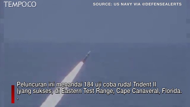 Angkatan Laut AS Uji Rudal Trident II D5LE, Keandalannya Diklaim Tak Tertandingi