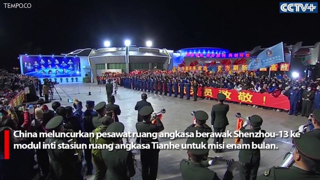 China Sukses Luncurkan Shenzhou-13 ke Orbit yang Ditentukan