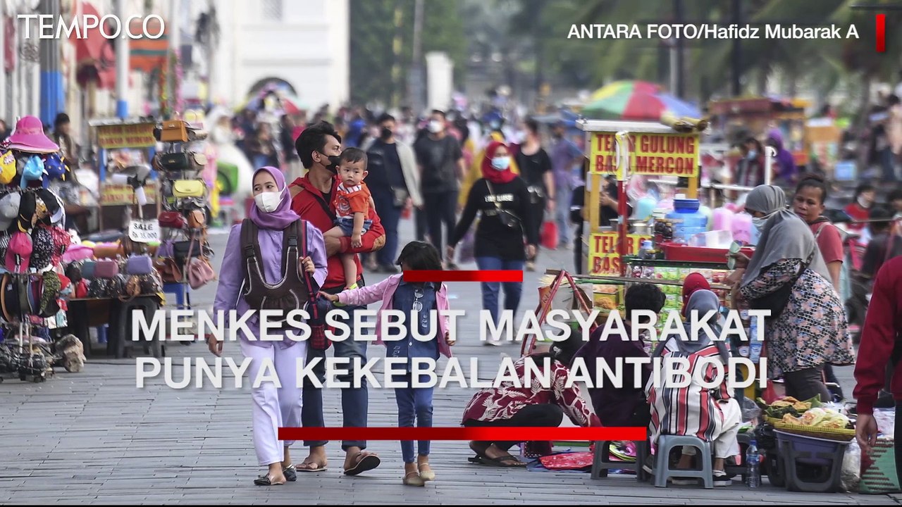 Kasus Covid-19 Menurun, Menkes: Banyak Masyarakat Sudah Punya Kekebalan Antibodi
