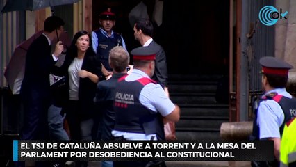 El TSJ de Cataluña absuelve a Torrent y a la Mesa del Parlament por desobediencia al Constitucional