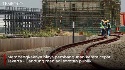 Download Video: Biaya Kereta Cepat Bengkak Rp 114,24 T, Bisa Bangun 4 Jalur Kereta di Sulawesi