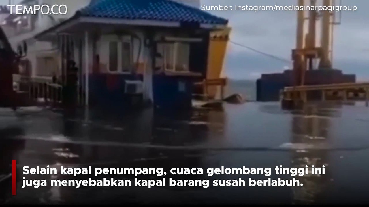 Penampakan Gelombang Tinggi Di Pelabuhan Merak Buat Kapal Susah