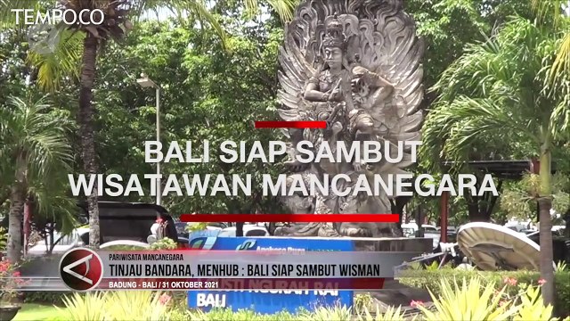 Tinjau Persiapan Bandara, Menhub: Bali Siap Sambut Wisatawan Mancanegara