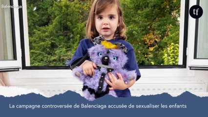 Pourquoi la dernière campagne de Balenciaga a créé le malaise