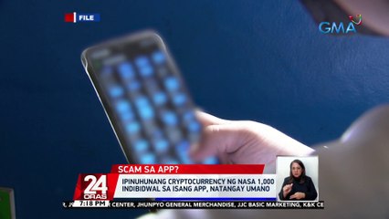 Ipinuhunang cryptocurrency ng nasa 1,000 indibidwal sa isang app, natangay umano | 24 Oras