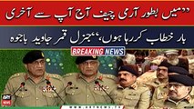 General Qamar Javed Bajwa's last address as Army Chief Pakistan