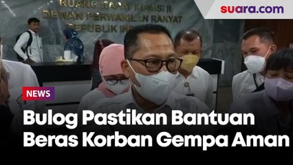 Bulog Pastikan Bantuan Beras Buat Korban Gempa Cianjur Aman