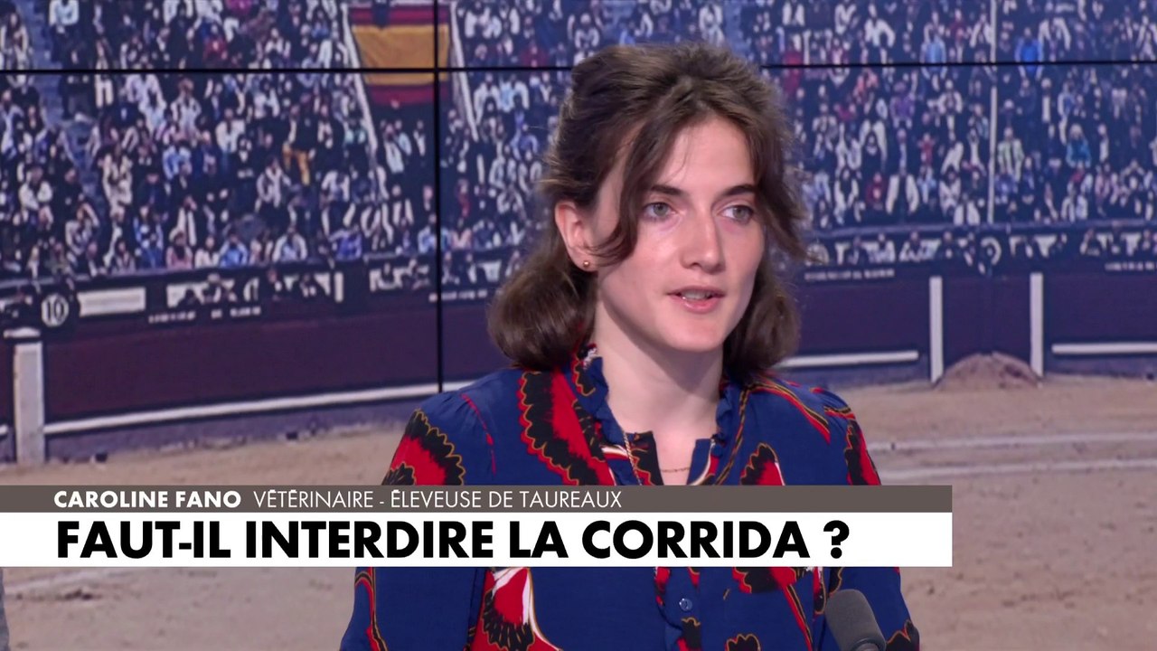 Caroline Fano : «La corrida ce n’est pas de la torture, c’est un protocole de fin de vie»