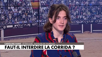 Caroline Fano : «La corrida ce n’est pas de la torture, c’est un protocole de fin de vie»